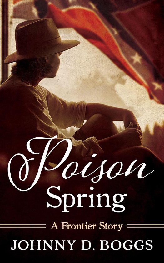 Poison Spring Poison Spring (ebook), Johnny D. Boggs | 9781470861520 | Boeken | bol.com