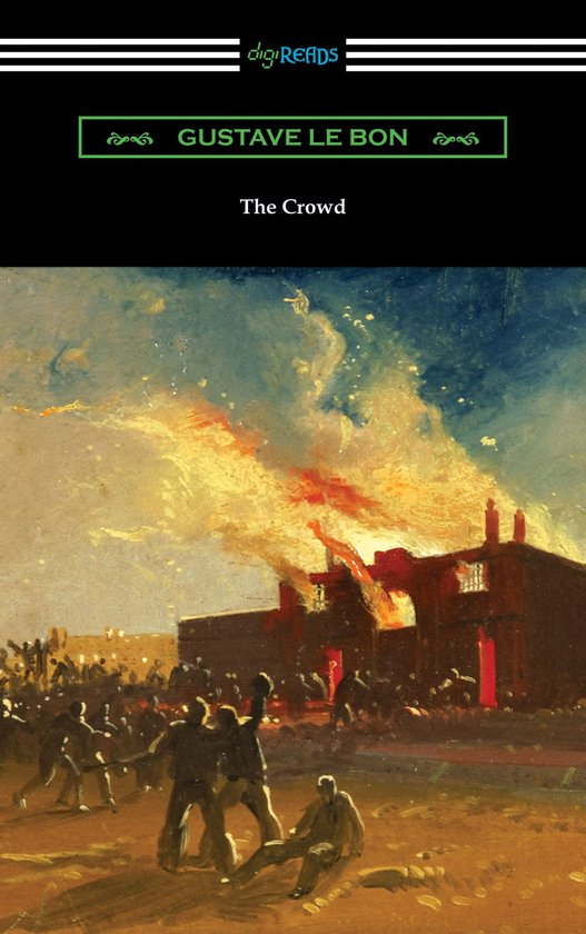 The Crowd: A Study of the Popular Mind - cover