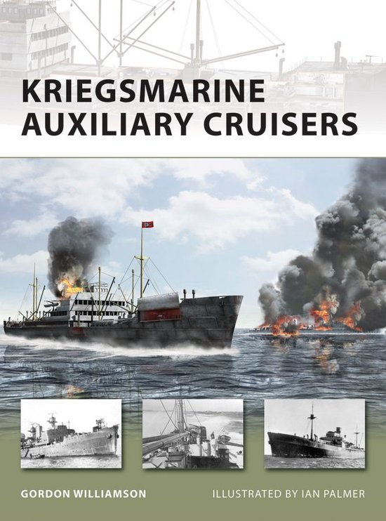 Kriegsmarine Auxiliary Cruisers - cover