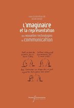 Hors Collection - L'imaginaire et la représentation des Nouvelles Technologies de Communication