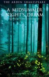 The Arden Shakespeare Third Series - A Midsummer Night's Dream