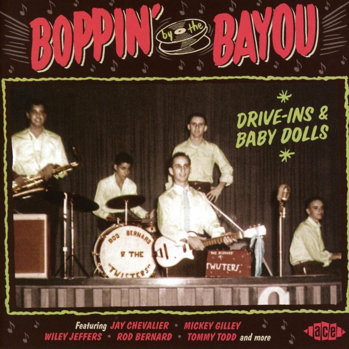 Boppin by the Bayou: Drive-Ins & Baby Dolls