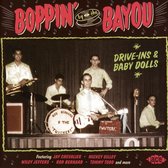 Boppin' By The Bayou - Drive-Ins & Baby Dolls