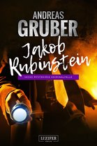 Andreas Gruber Erzählbände 3 - JAKOB RUBINSTEIN