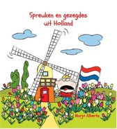 Spreuken en gezegdes uit Holland
