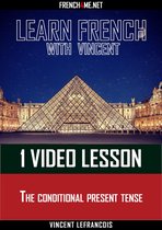 Learn French - 1 video lesson - The conditional present tense