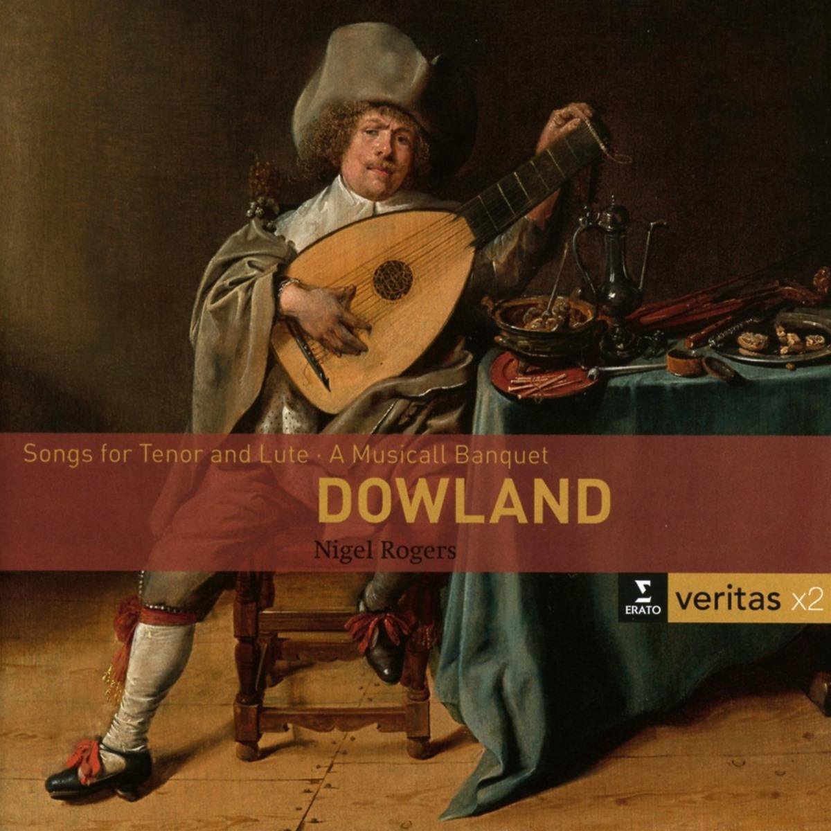 Dowland: Songs For Tenor And Lute / A Musical Banquet (Veritas X2) - Rogers,nigel