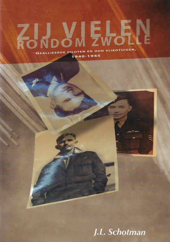 Zij vielen rondom Zwolle