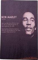 Tekstblok Quote  "Life is one big road (B Marley)"