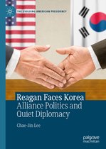 The Evolving American Presidency - Reagan Faces Korea
