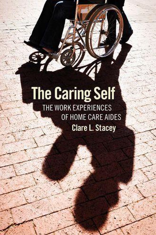 The Culture and Politics of Health Care Work - The Caring Se ... - cover