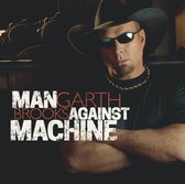 Garth Brooks: Man Against Machine [CD]