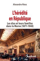 Histoire et civilisations - L'hérédité en République