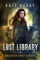 Lost Library - Lost Library Collected Short Stories