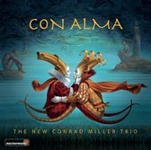 The New Conrad Miller Trio - Con Alma (CD)