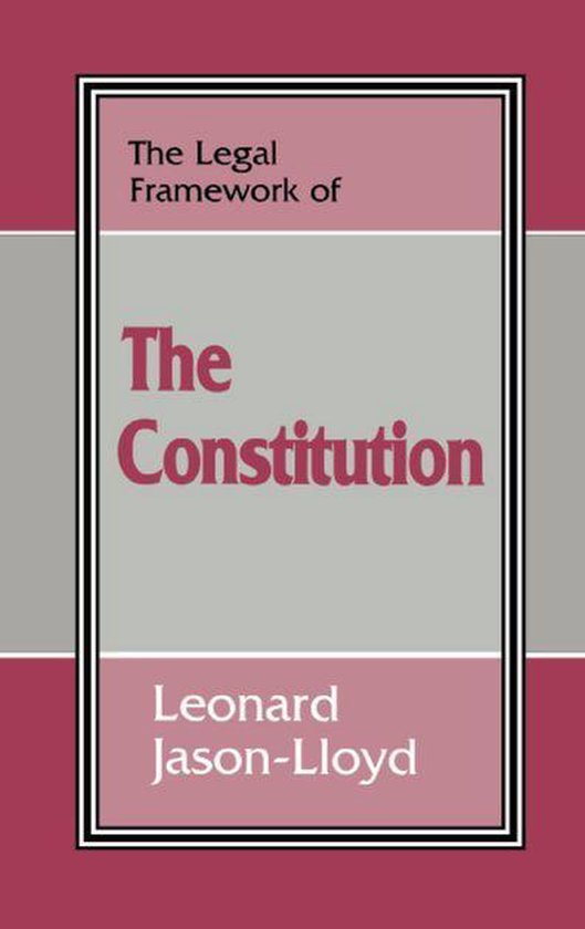 The Legal Framework of the Constitution - cover
