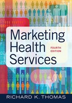 Marketing Health Services, Fourth Edition