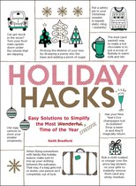 Life Hacks Series - Holiday Hacks
