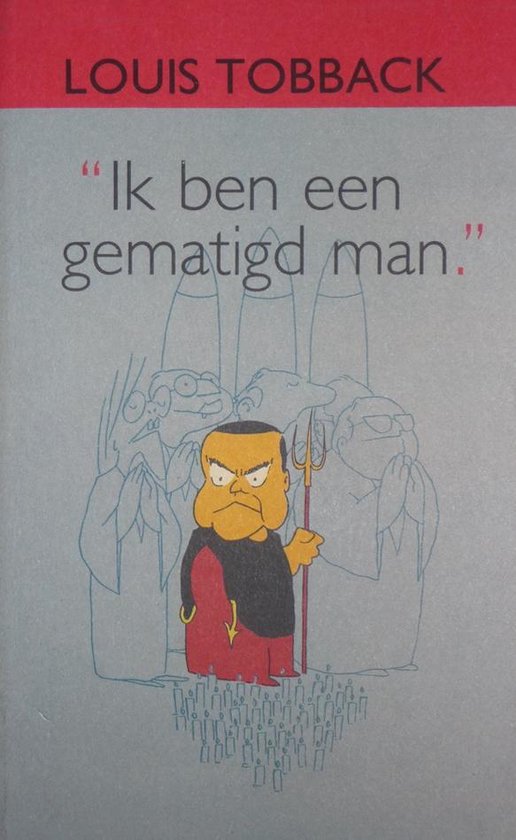 9789063032883 - Louis tobback ik ban een gematigd man