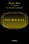 Les Rougon-Macquart - Pot-Bouille