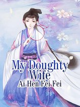 Volume 1 1 - My Doughty Wife