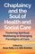 Chaplaincy and the Soul of Health and Social Care