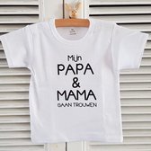 Baby shirtje jongen meisje tekst mijn papa en mama gaan trouwen | korte mouw T-Shirt | wit zwart | maat 116  |  leukste kleding babykleding cadeau verjaardag feest bruiloft huwelijk aankondig