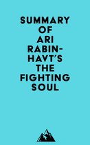 Summary of Ari Rabin-Havt's The Fighting Soul