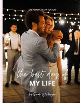 The Best Day Of My Life | Anniversary Edition | ThePerfectWedding.nl | Trouwen | Wedding