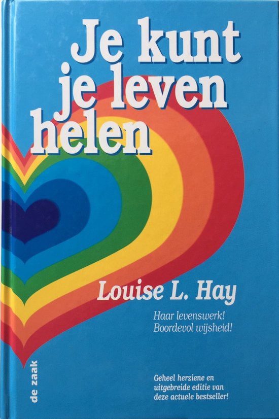 Cover van het boek 'Je kunt je leven helen' van Louise L. Hay
