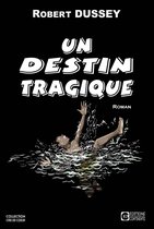 Un destin tragique