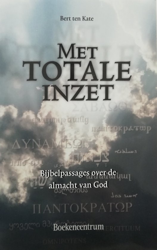 Cover van het boek 'Met totale inzet'