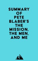 Summary of Pete Blaber's The Mission, The Men, and Me