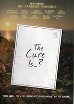 The Cure is...?