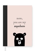 Notitieboek - Schrijfboek - Presentje voor Moederdag – Quote mom, you are my superhero – superheld lichtroze - Notitieboekje klein - A5 formaat - Schrijfblok