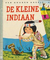 De kleine indiaan (gouden boekje 48)