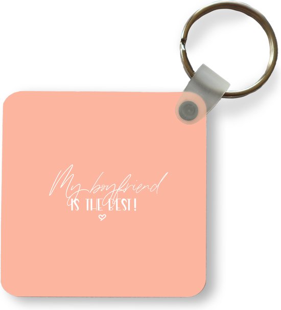 Foto: Sleutelhanger uitdeelcadeautjes vriendje quotes spreuken my boyfriend is the best plastic boyfriend gift