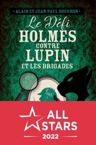 Cercle Sherlock Holmes - Le défi Holmes contre Lupin et les Brigades