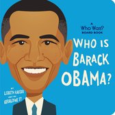 Who Was? Board Books- Who Is Barack Obama?: A Who Was? Board Book