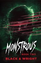 Monstrous 2 - Monstrous: Book Two