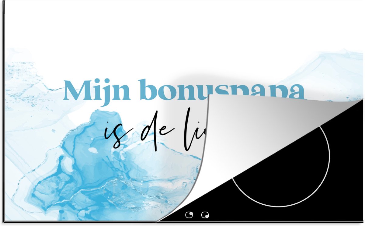 Inductie beschermer - Inductie Mat - Kookplaat beschermer - Quote - Bonuspapa - Liefste - Mijn bonuspapa is de liefste - 81x52 cm - Afdekplaat inductie - Inductiebeschermer - Vaderdag cadeautje - Cadeau voor vader en papa