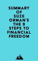 Summary of Suze Orman's The 9 Steps to Financial Freedom