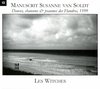 Witches (Les) - Manuscrit Susanne Van Soldt (CD)
