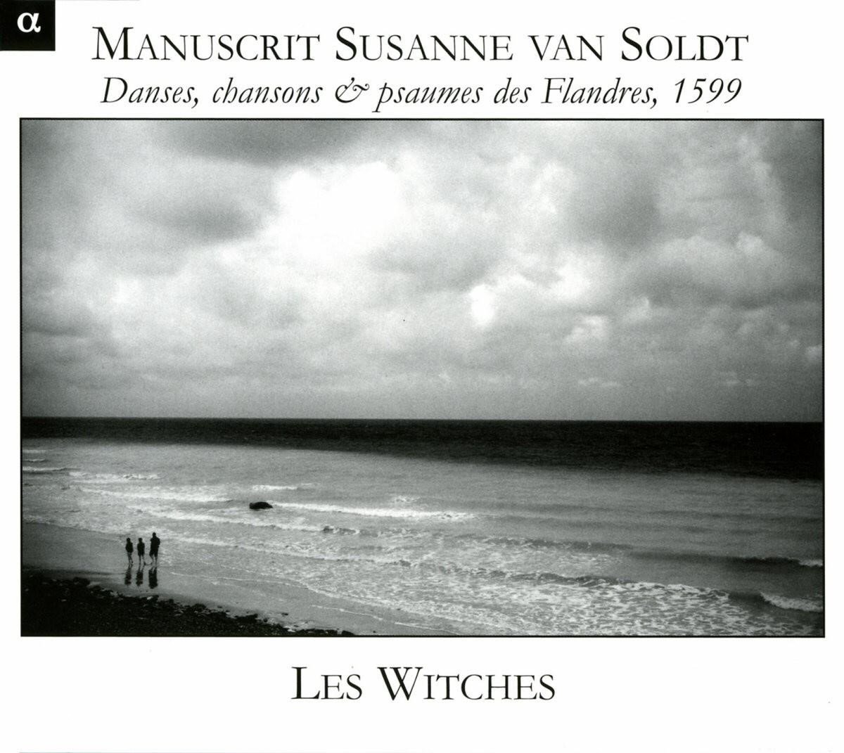 Les Witches - Manuscrit Susanne Van Soldt (CD)