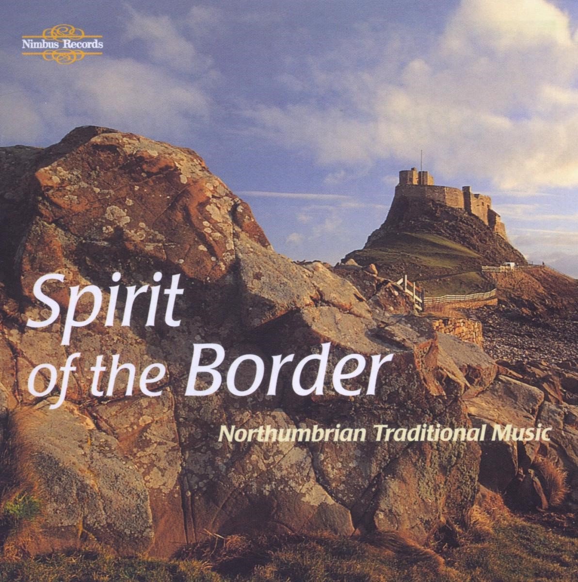 Various Artists - Spirit Of The Border - Northumbrian (CD)