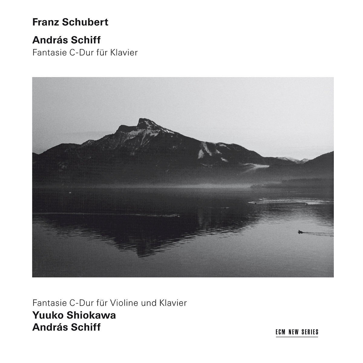 András Schiff, Yuuko Shiokawa - Schubert: Fantasie C-Dur Für Klavier | Fantasie C-Dur Für Violine Und Klavier (CD)