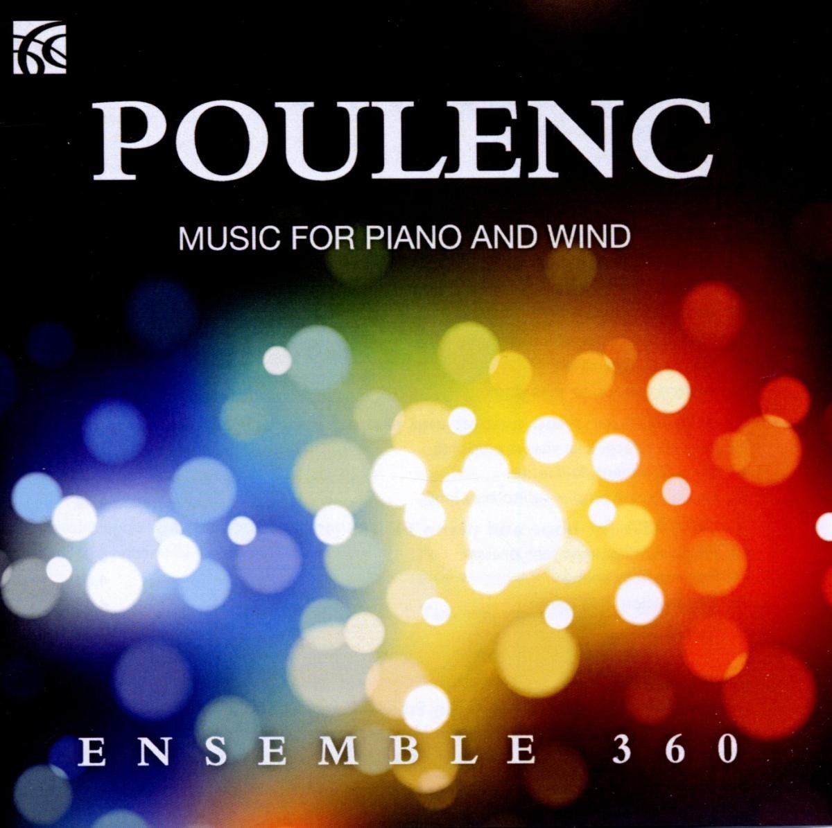 Ensemble 360 - Poulenc: Music For Piano & Wind (CD)