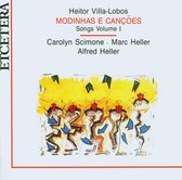 Carolyn Scimone, Marc Heller, Alfred Heller - Villa-Lobos: Modinhas E Cancoes, Songs Vol.1 (CD)