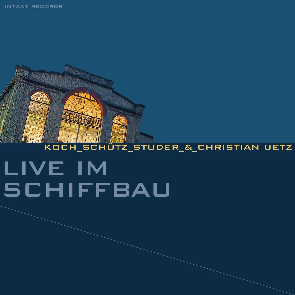 Hans Koch, Martin Schütz, Fredy Studer & Christian Uetz - Live Im Schiffbau (CD)