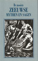 Zeeuwse Mythen En Sagen